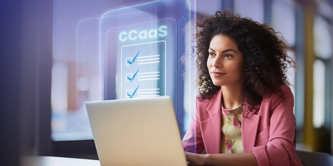 Choosing the Right CCaaS Solution